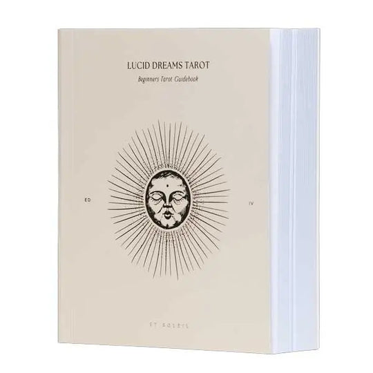 lucid dreams beginners tarot guidebook | 4th edition | St. Soleil